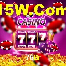 76Br Bet